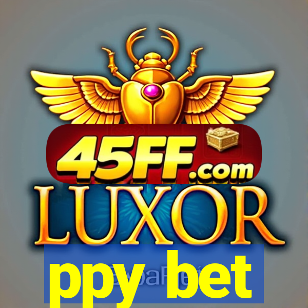 ppy bet